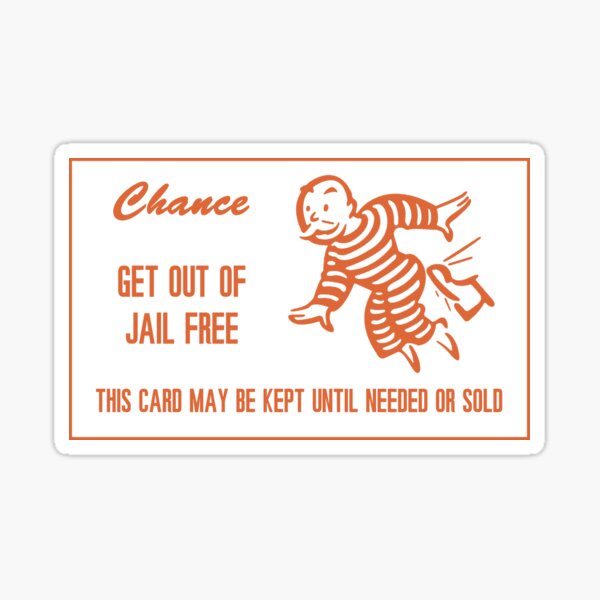 Get Out Of Jail Free Card Sticker By Bryceeller Redbubble
