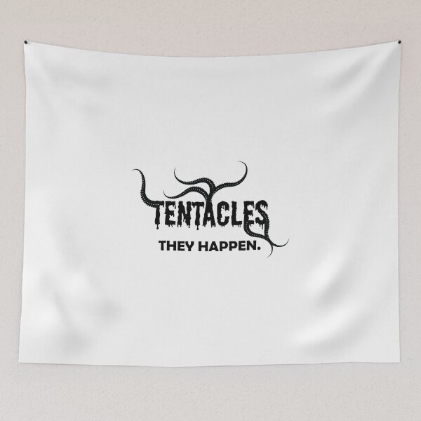 Item preview, Tentacles. They Happen. designed and sold by Taversia.