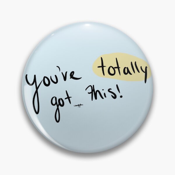 Item preview, You've Totally Got This! designed and sold by livinglyfree.
