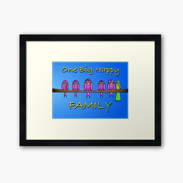 CARD: Birds on a Branch - One Big Happy Family Framed Art Print