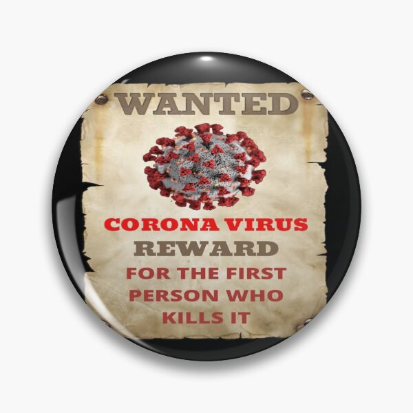 Item preview, Wanted, Corona virus. Award, recompense, inducement designed and sold by jayne0524.