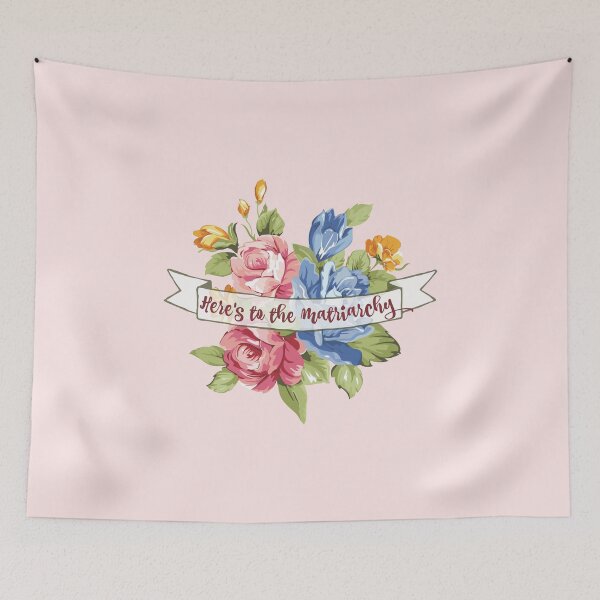 Item preview, Here's to the matriarchy  designed and sold by saamcmrn.