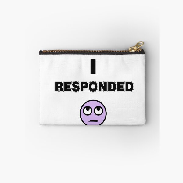 Item preview, I RESPONDED (Eye Roll Emoji) designed and sold by JayCee3313.