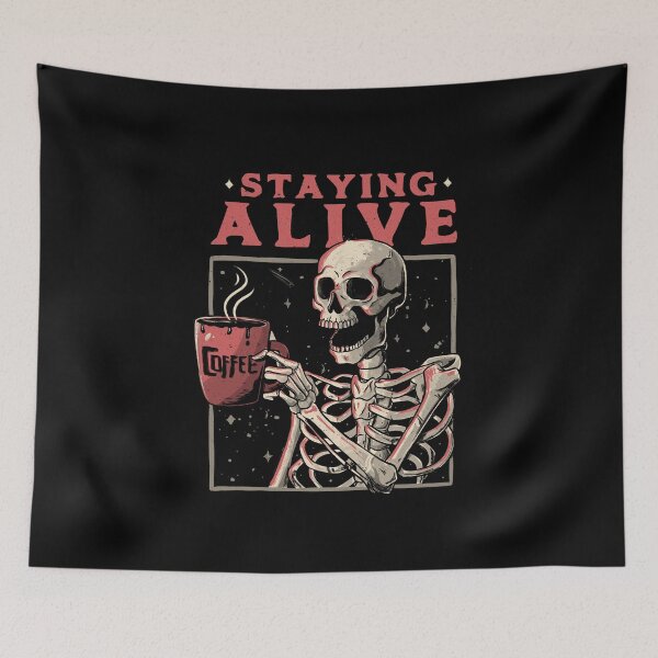 Item preview, Staying Alive - Coffee Skull Funny Gift  designed and sold by EduEly.