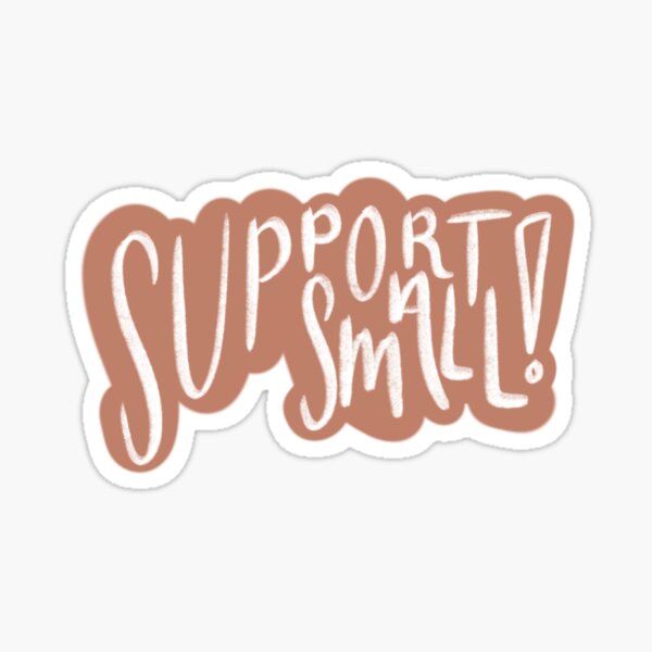 Item preview, support small! designed and sold by Emma Van Buren.
