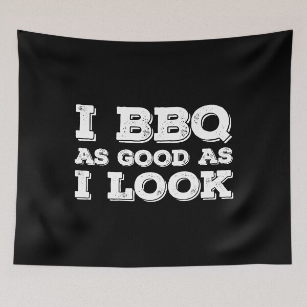Item preview, I BBQ As Good As I Look Funny BBQ Lover designed and sold by casestees.