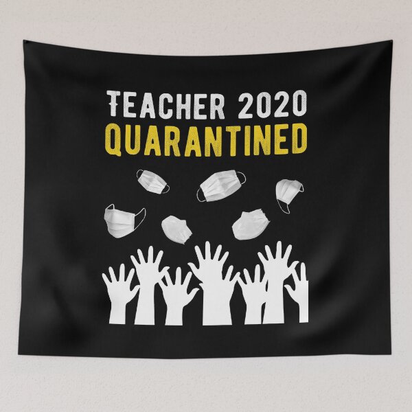 Item preview, Teachers 2020 Quarantined  designed and sold by AnimaLovers.