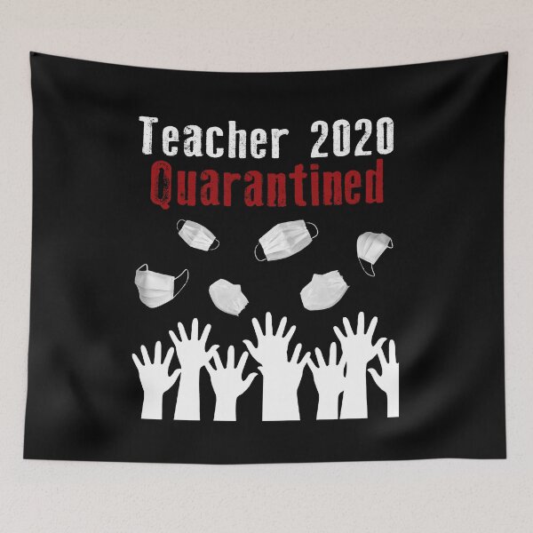 Item preview, Teachers 2020 Quarantined  designed and sold by AnimaLovers.