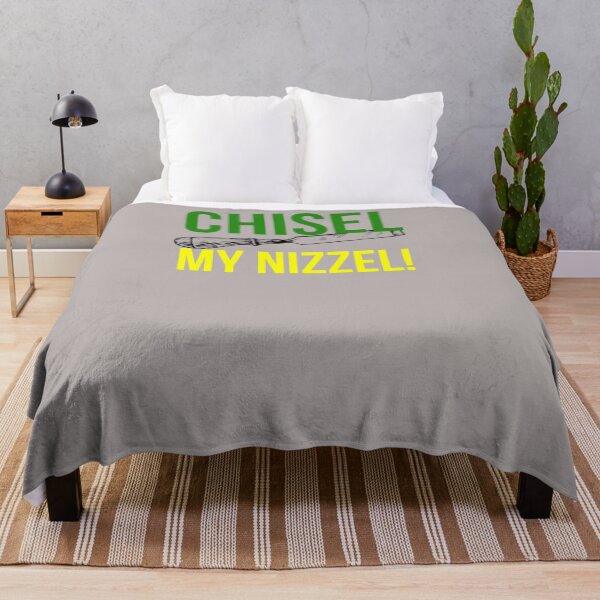 Item preview, CHISEL MY NIZZEL! designed and sold by Redusedone.