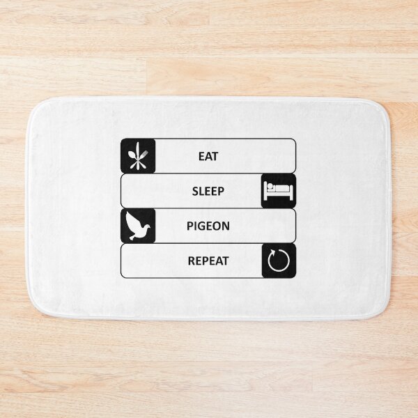 Item preview, Eat - Sleep - Pigeon - Repeat designed and sold by AndiHK.