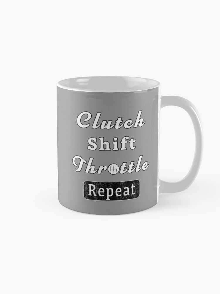 Thumbnail 5 of 6, Coffee Mug, Clutch Shift Throttle Muscle Car Race Mechanic Men. designed and sold by maxxexchange.