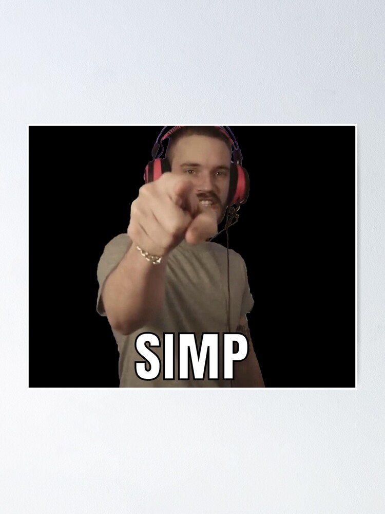 Pewdiepie Simp Poster For Sale By I Men Redbubble 7160