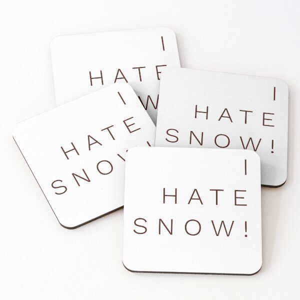 Item preview, I Hate Snow! designed and sold by OfferHeat.