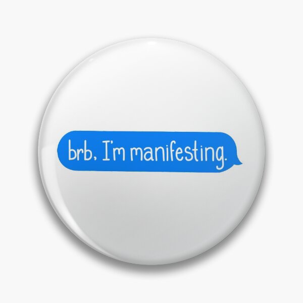 Item preview, BRB, I'm Manifesting designed and sold by SketchesAndSage.
