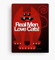 REAL MEN LOVE CATS Canvas Print