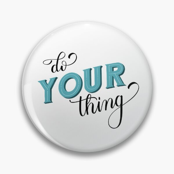 Item preview, "Do Your Thing" Motivational Saying designed and sold by NikkisPaperCo.
