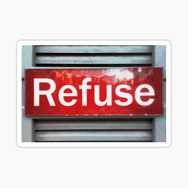 Red Refuse Photo Sign Sticker