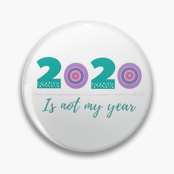 Item preview, 2020 Is Not My Year designed and sold by NotoriousGalaxy.