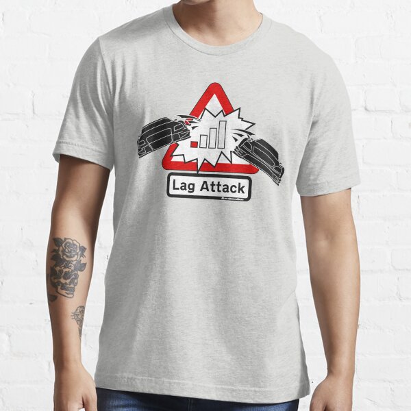 Lag Attack! Essential T-Shirt