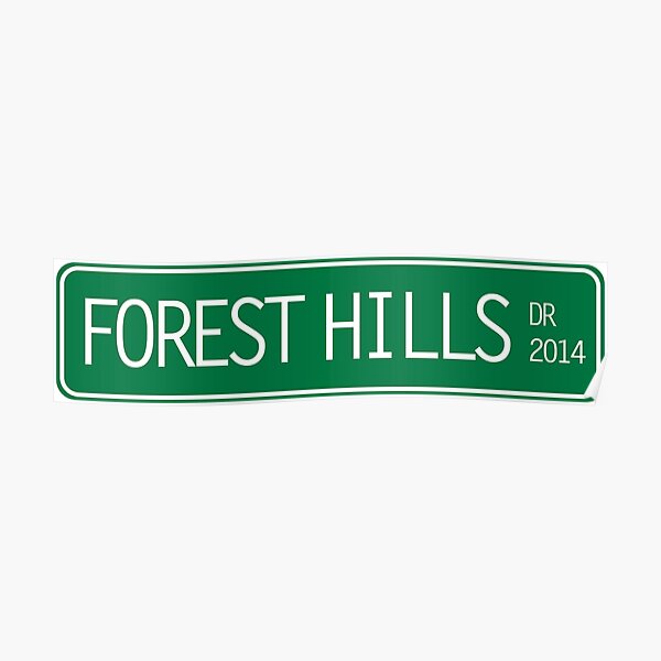 2014 forest hills drive street sign Poster