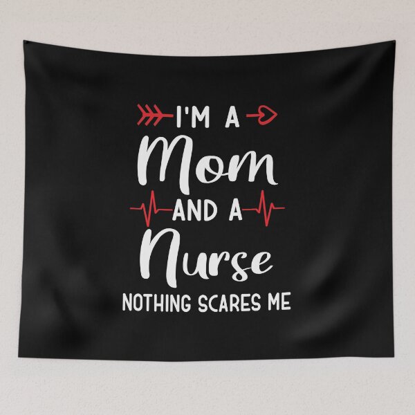 Artikelvorschau, Ich bin eine Mutter und eine Krankenschwester. Nichts macht mir Angst entworfen und verkauft von TeeDesignsStore.