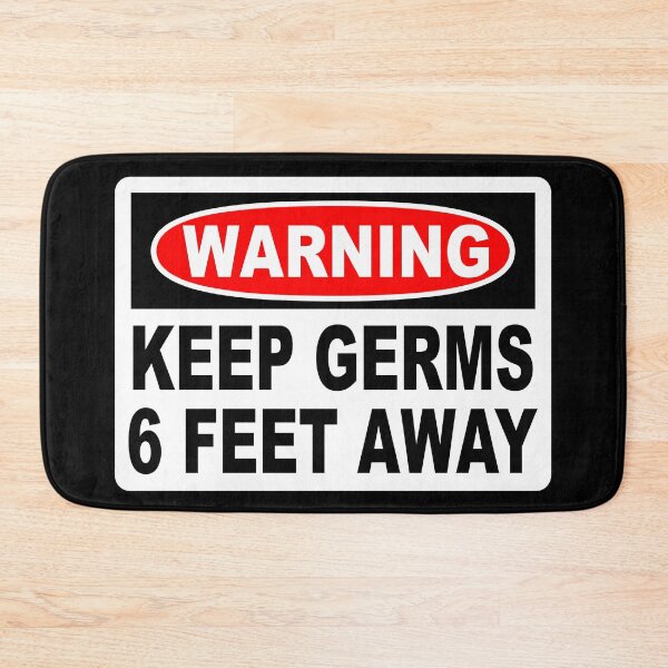 Item preview, Warning Keep Germs 6 Feet Away designed and sold by tonyhollywood.