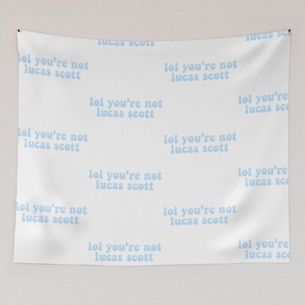 Item preview, lol you’re not lucas scott  designed and sold by pnkrose.
