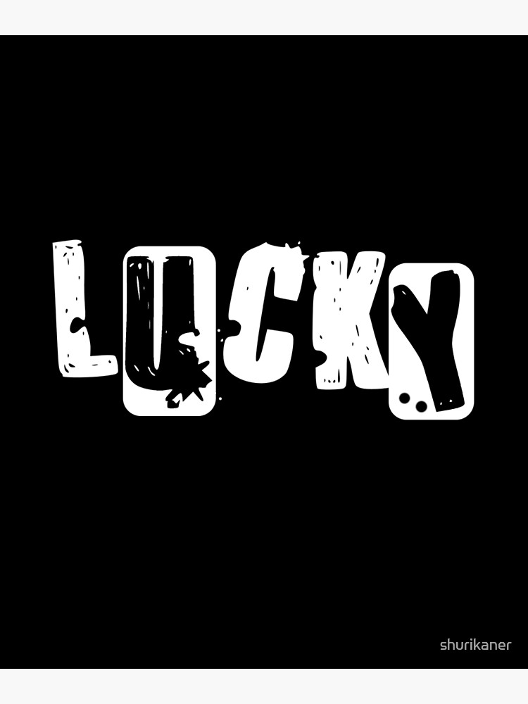 lucky-word-design-luck-and-happyness-poster-by-shurikaner-redbubble