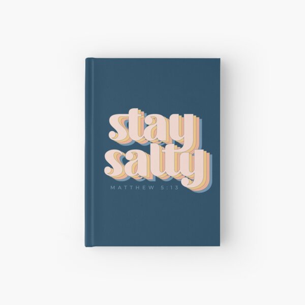 Stay Salty Hardcover Journal