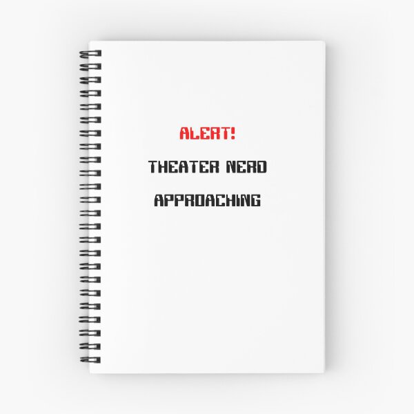 Item preview, Alert! Theater Nerd Approaching Gift designed and sold by Stageystuff.