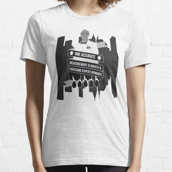 One Accurate Measurement... Essential T-Shirt