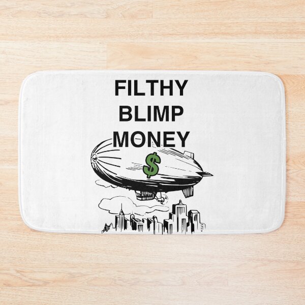 Item preview, Filthy Blimp Money designed and sold by v1ndonnus.