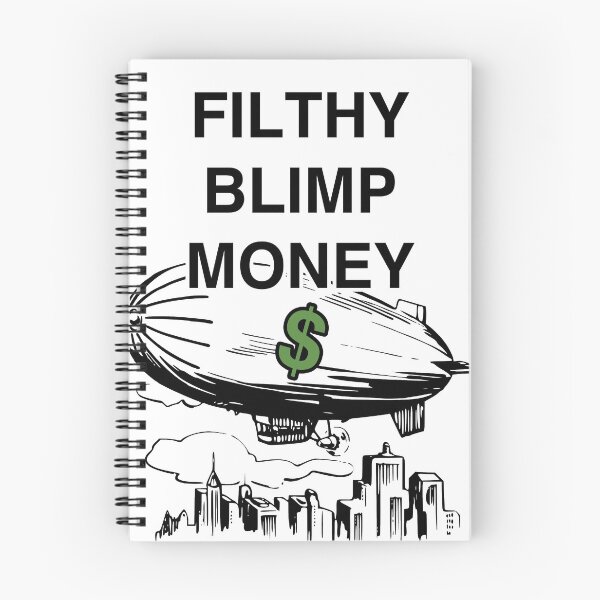 Item preview, Filthy Blimp Money designed and sold by v1ndonnus.