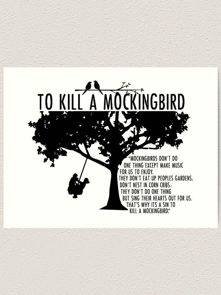 It's a Sin to Kill a Mockingbird" Art Print for Sale by SparksGraphics | Redbubble