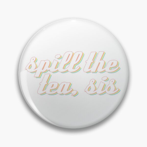 Item preview, Spill the Tea, Sis designed and sold by sstwins.