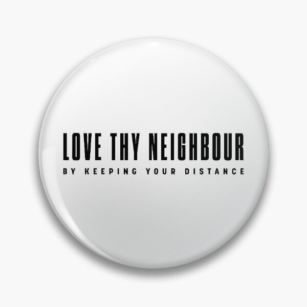 Item preview, Love thy neighbour designed and sold by bluehair.