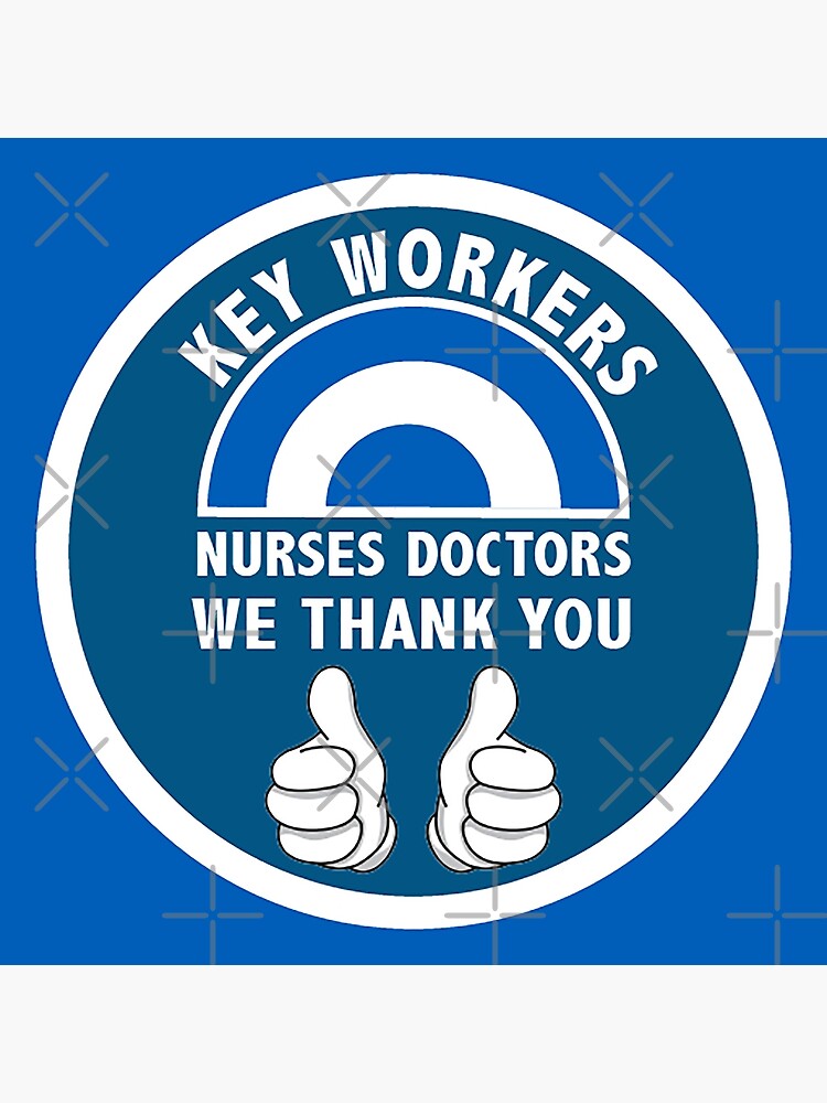 "Key Worker Nurse Gifts Key Workers Nurses And Doctors Thanks Nurses Thanks Doctors UK