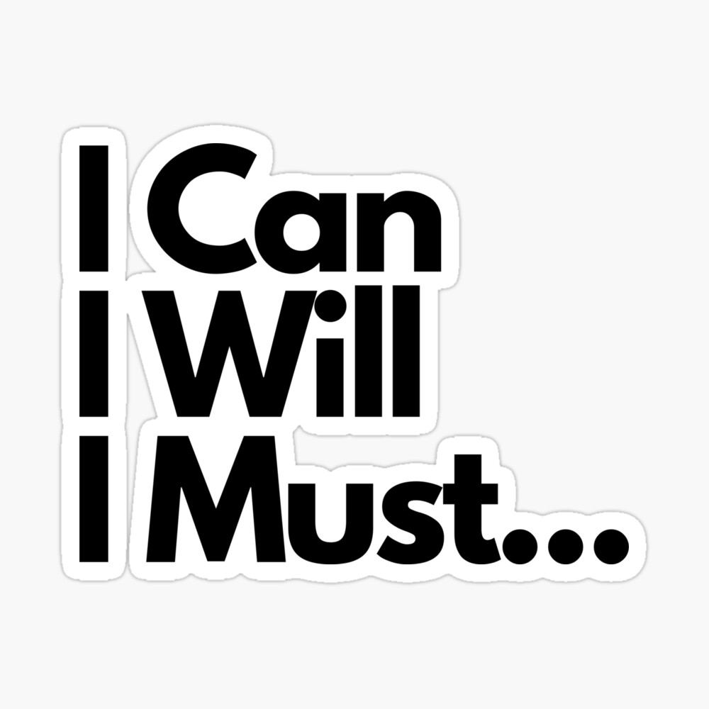 I Can I Will I Must Motivational Quote By Eric Thomas Art Board Print For Sale By Mantego Redbubble