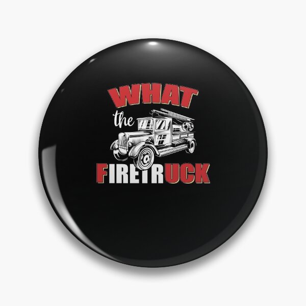 Item preview, What The Firetruck Firefighter Fireman designed and sold by Custom4ever.