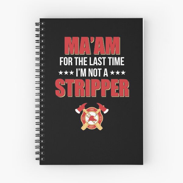Artikelvorschau, Fireman Not Stripper entworfen und verkauft von Custom4ever.