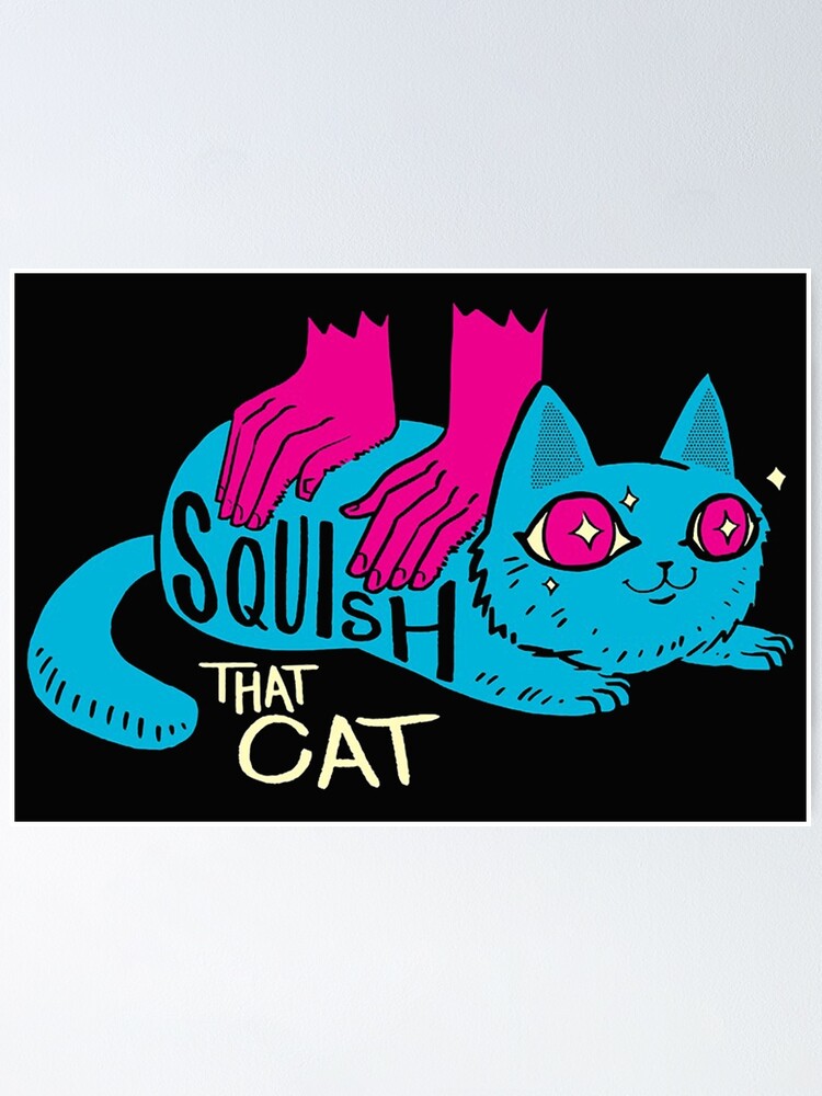 squish the cat squish the cat