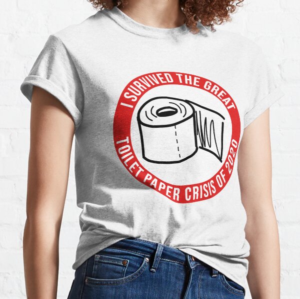 I Survived Great Toilet Paper Shortage 2020 RED Classic T-Shirt