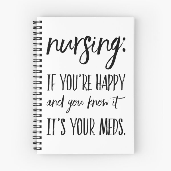 Item preview, Nursing Quotes - If You're Happy designed and sold by SuperMerchMan.