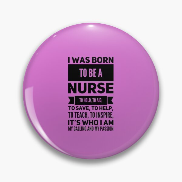 Item preview, Nursing Quotes - Born to Nurse designed and sold by SuperMerchMan.