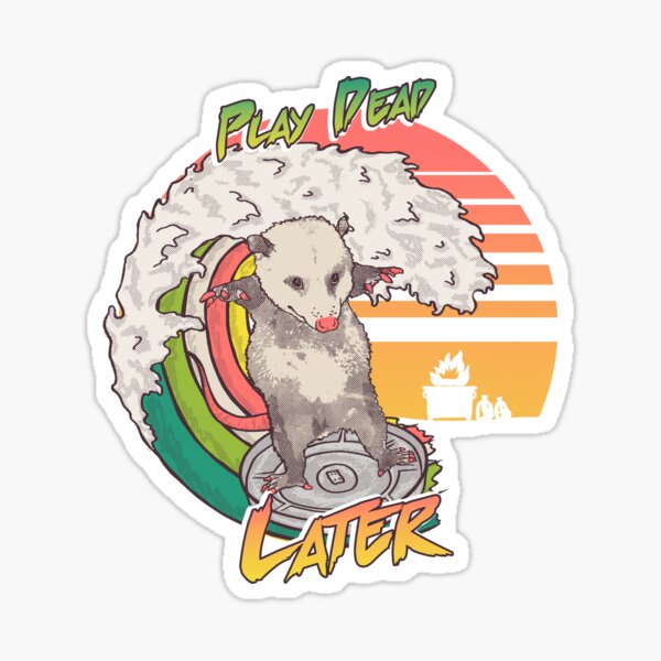 Pizza possum. Lets eat Trash and get Hit by a car. Lets eat Trash and get Hit.