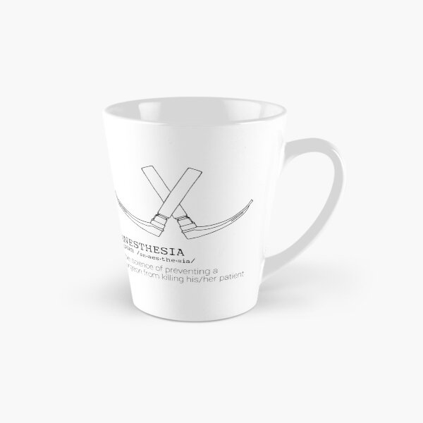 Item preview, Anesthesia Definition - The science of preventing a surgeon from killing his/her patient designed and sold by VersiMerch.