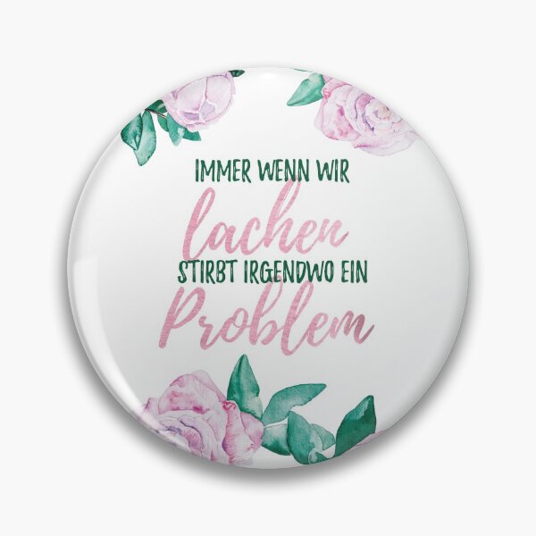 Artikelvorschau, Immer wenn wir lachen stirbt irgendwo ein Problem entworfen und verkauft von farbcafe.
