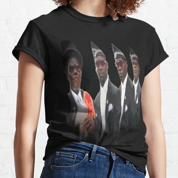 ~ Cercueil Dansant (Funeral Coffin Dance Meme) ~ T-shirt classique