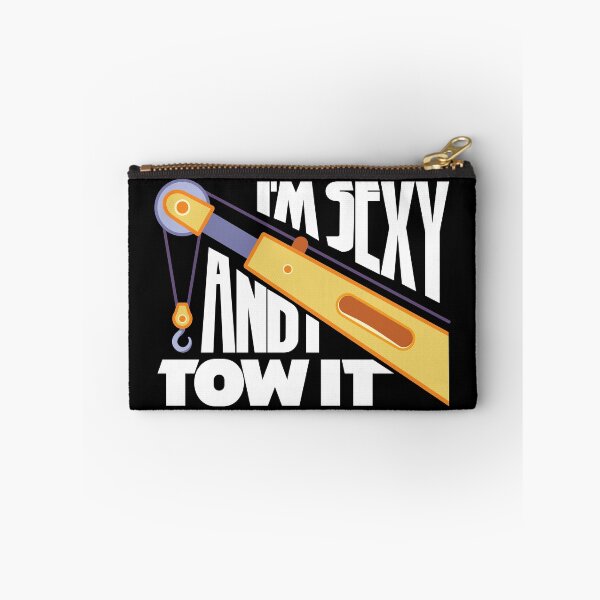 Item preview, Funny Tow Truck Operator -  I'm Sexy And I Tow It designed and sold by Sandra78.