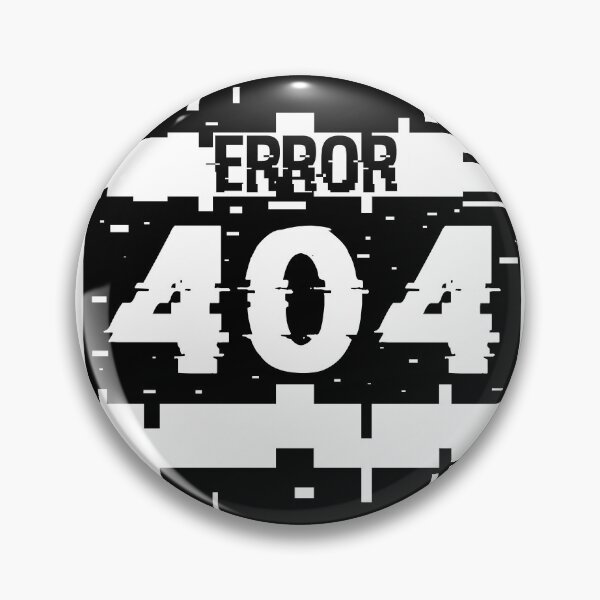 Item preview, Error 404, Glitch designed and sold by MerchHouse.